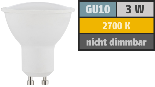 LED-Strahler GU10, 3W, 230lm, 2700K, warmweiß
